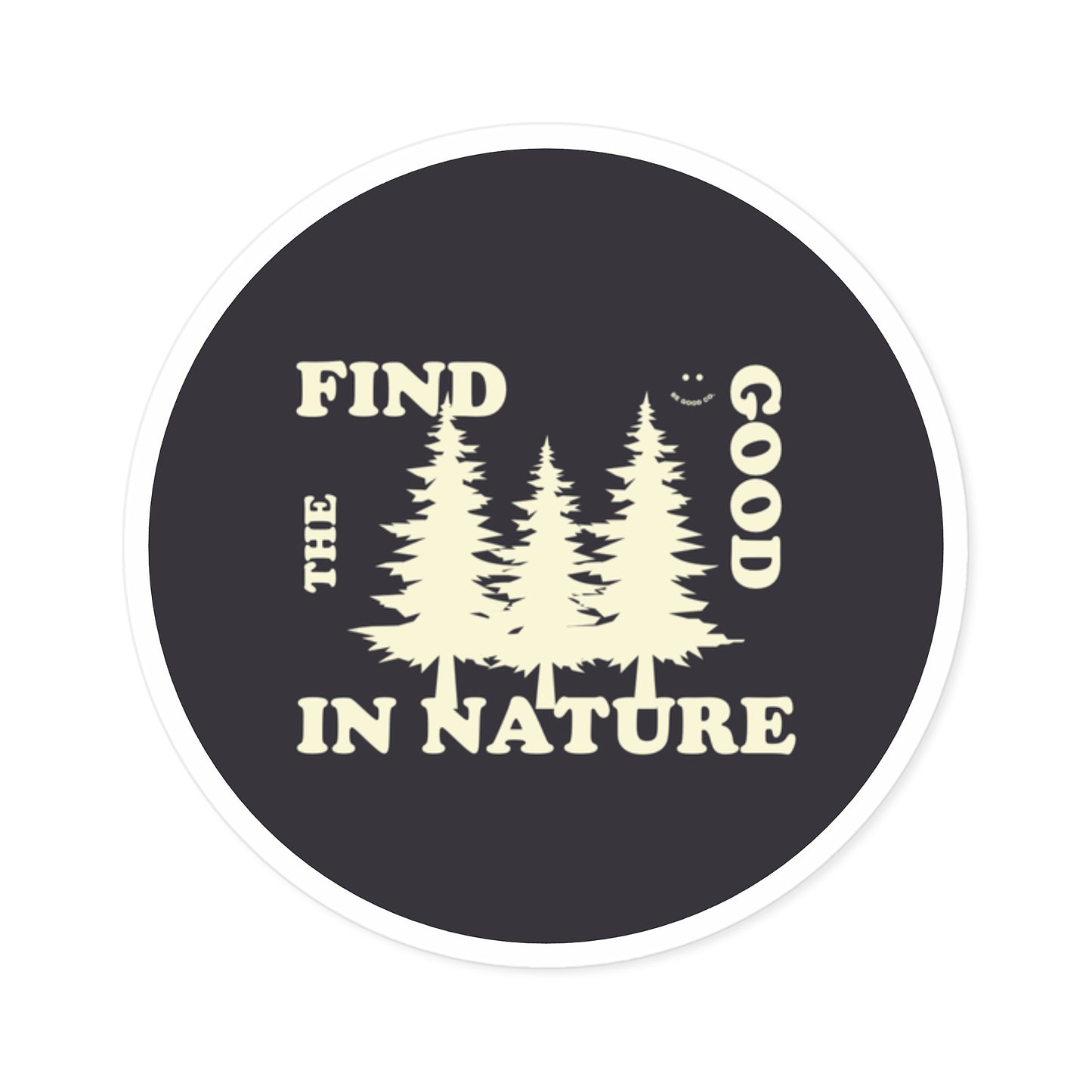 ‘FIND THE GOOD’ ROUND STICKER (DARK GREY)