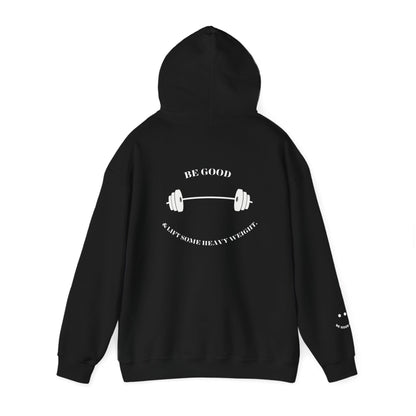 ‘LIFT SOME HEAVY WEIGHTS’ HOODIE