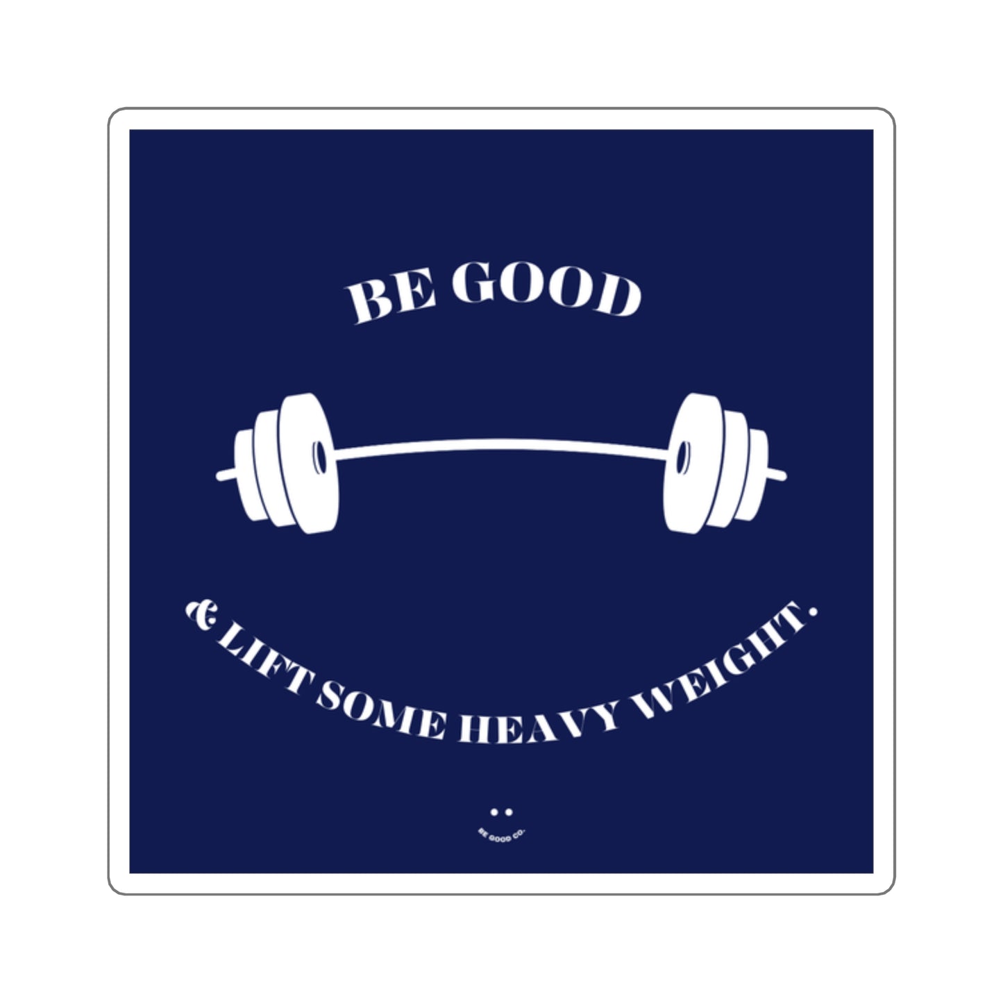 ‘LIFT SOME HEAVY WEIGHT’ STICKERS (CLASSIC BLUE)